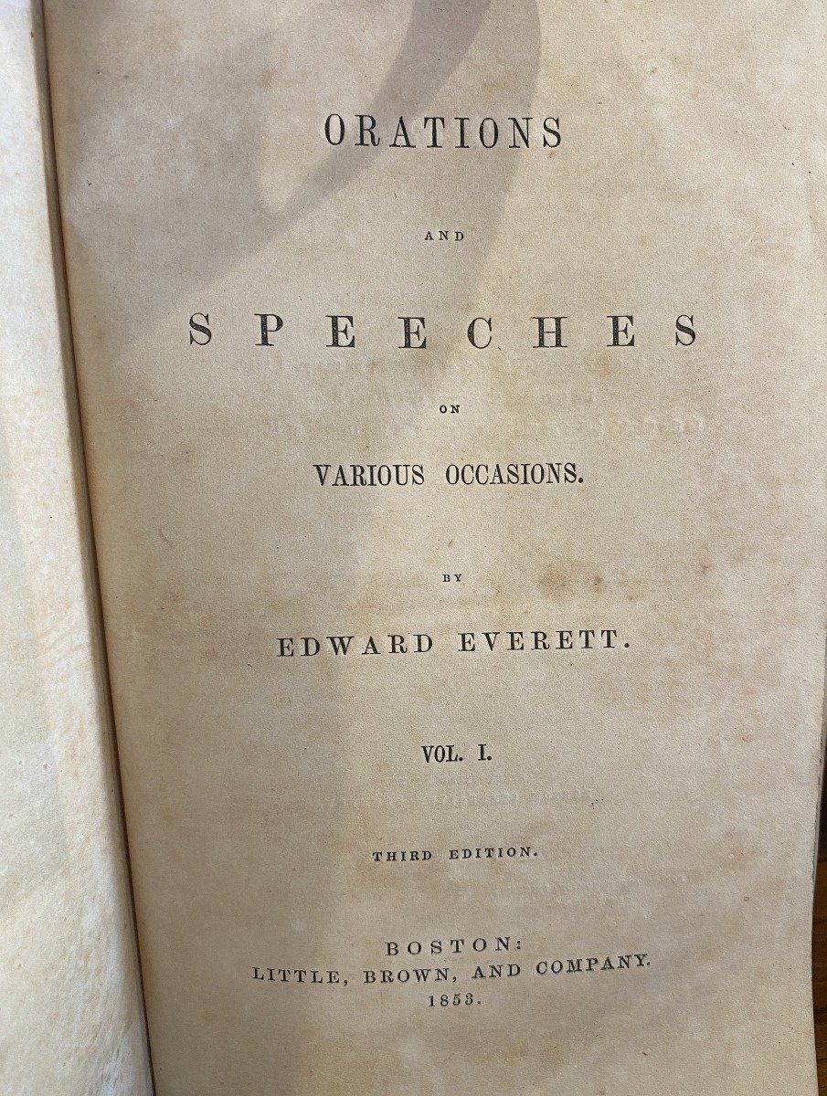 Orations and Speeches on Various Occasions : Volume I and Volume II by Everett, Edward 3