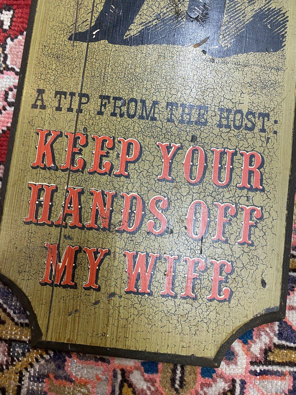 Vintage Wooden George Nathan No.P89 Saloon Host Tip Wife Quote Wall Decor Plaque 5