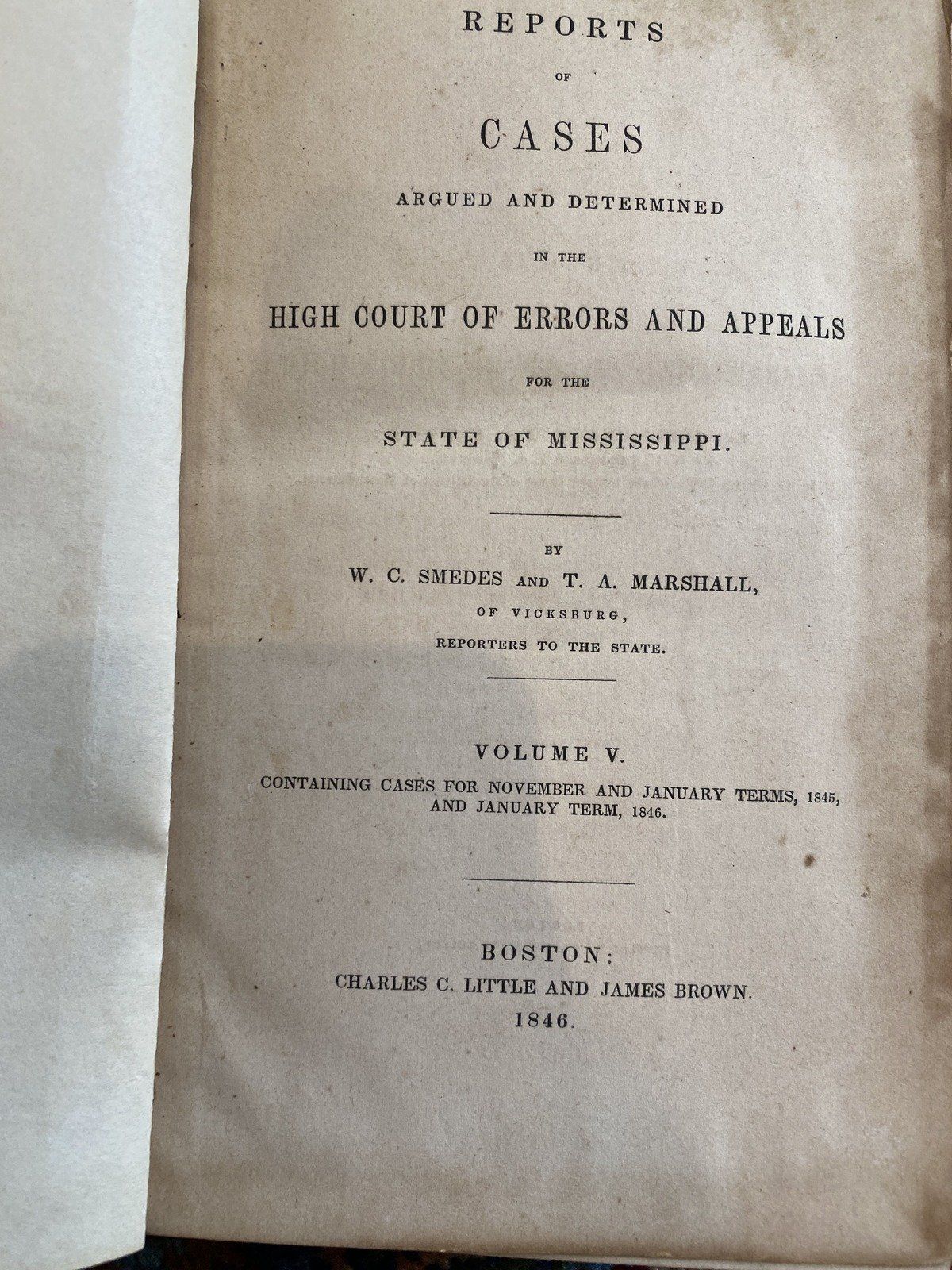 Antique c.1846 Mississippi Law Smedes & Marshall of Vicksburg Vol. 5 2