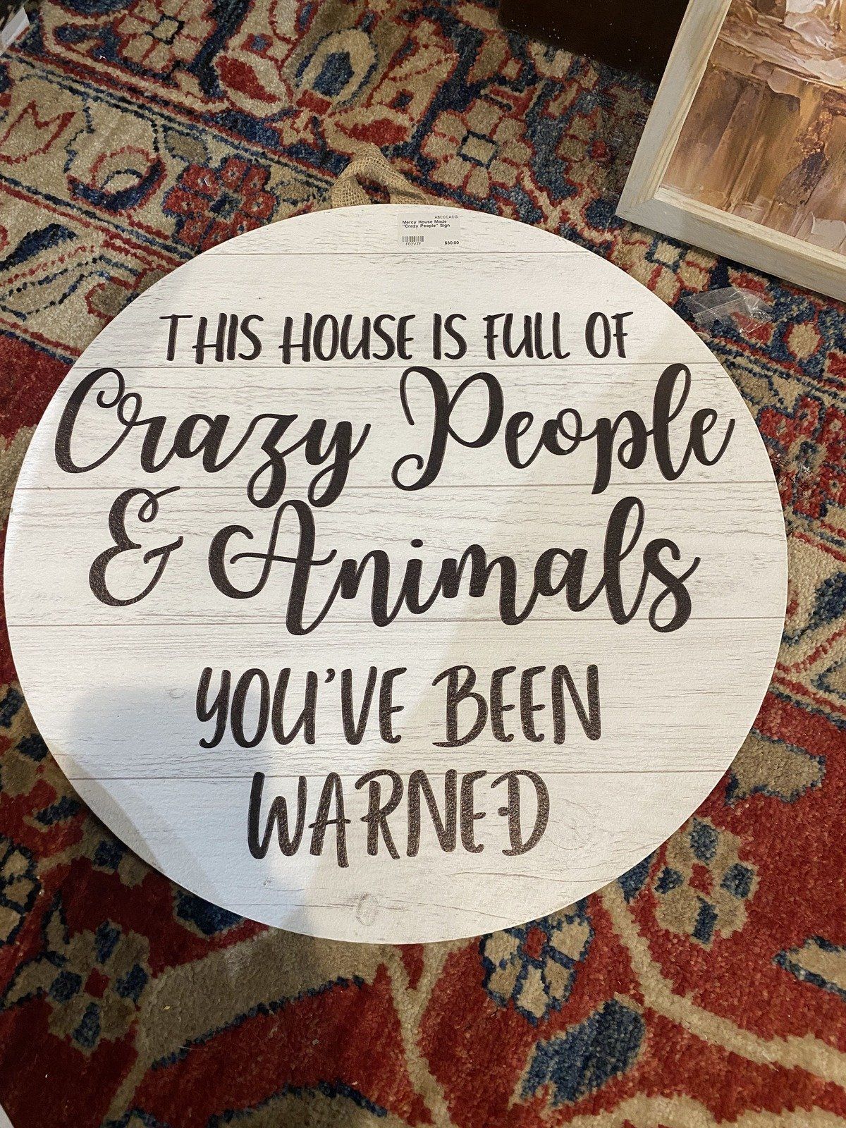 Mercy House Made Crazy People Sign